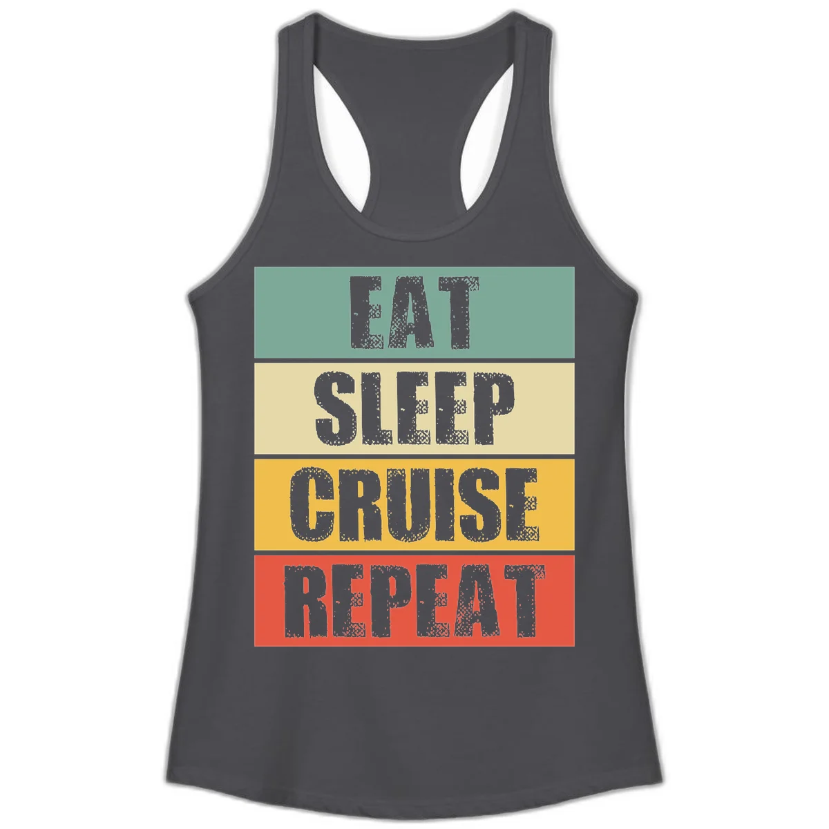 Eat Sleep Cruise Repeat Ladies Racerback Tank in Solid Dark Gray