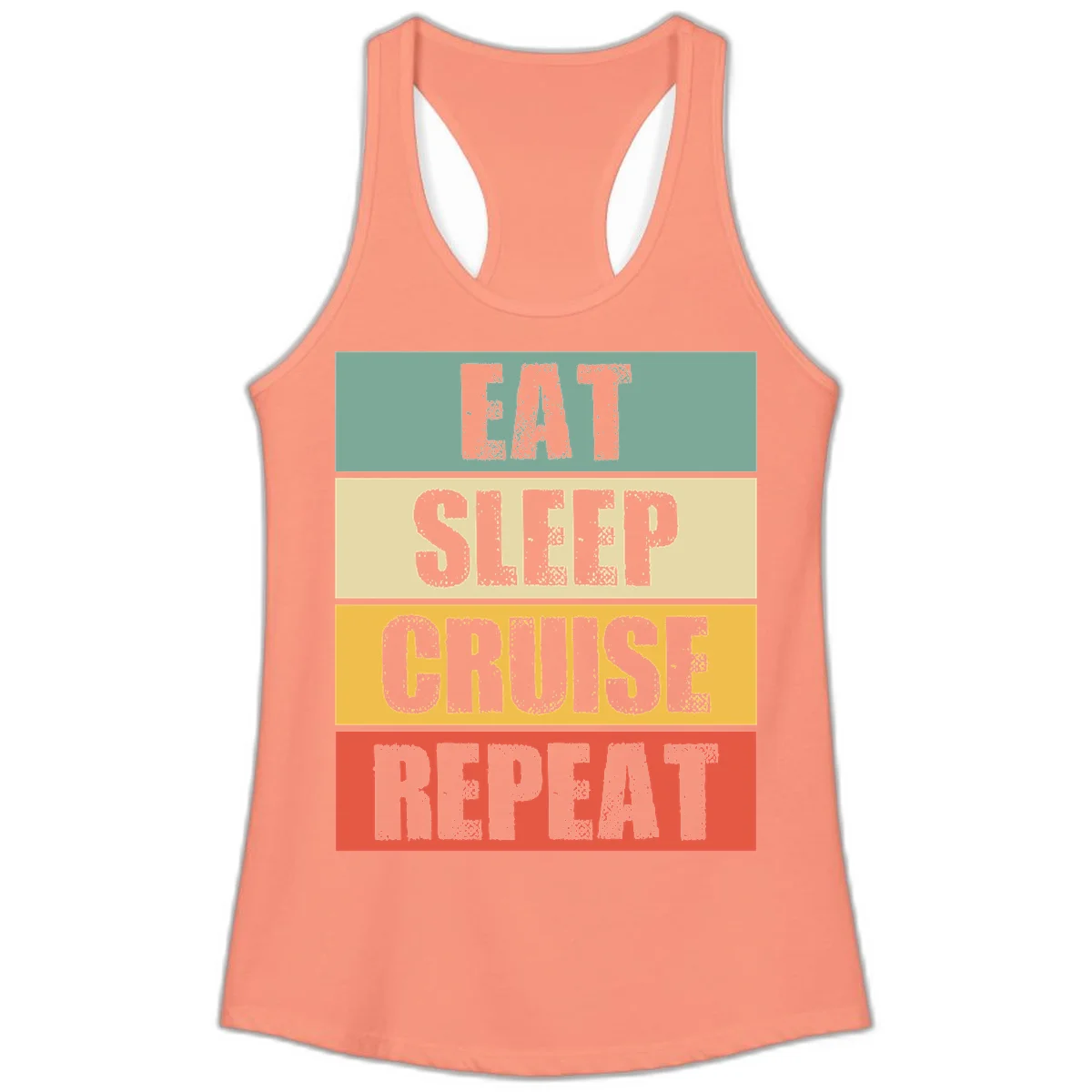 Eat Sleep Cruise Repeat Ladies Racerback Tank in Solid Light Orange