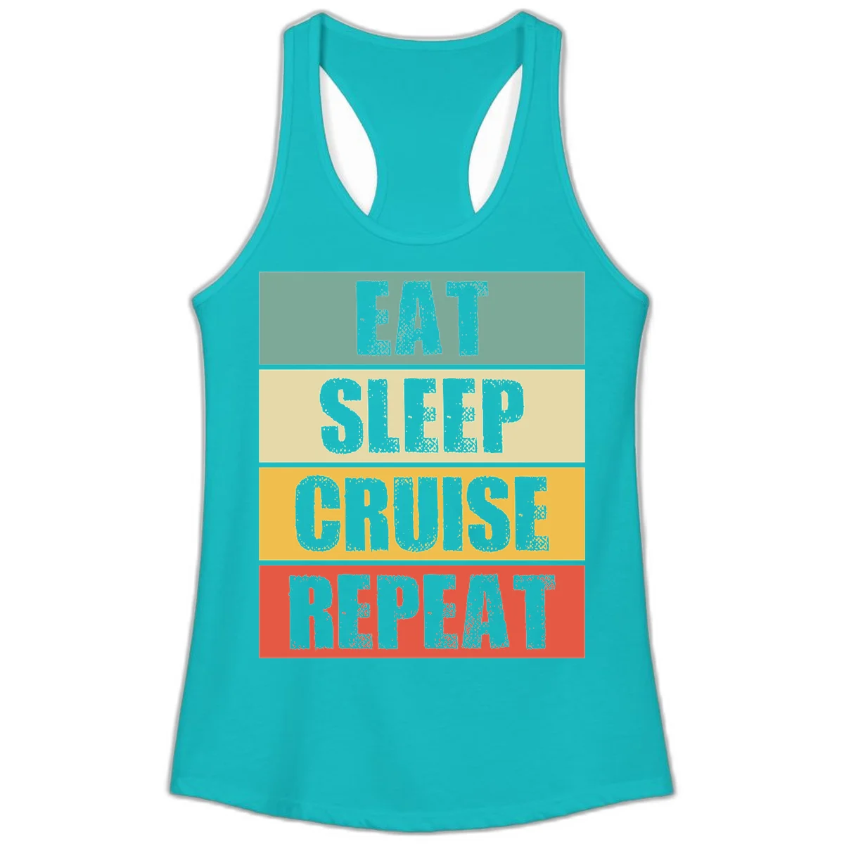 Eat Sleep Cruise Repeat Ladies Racerback Tank in Tahiti Blue