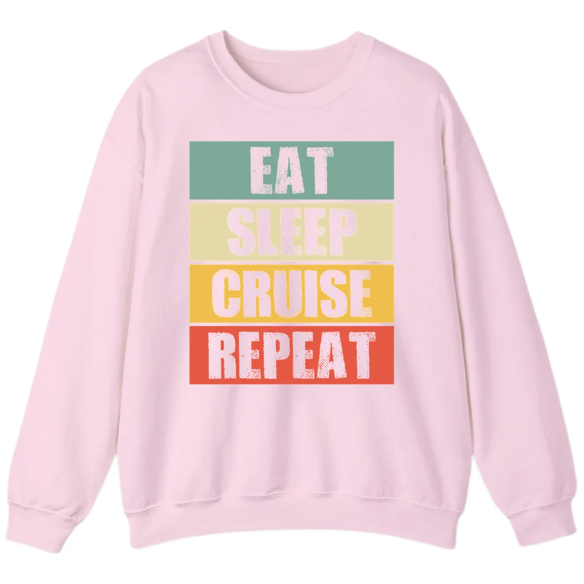Eat Sleep Cruise Repeat Comfy Crewneck Sweatshirt in Light Pink
