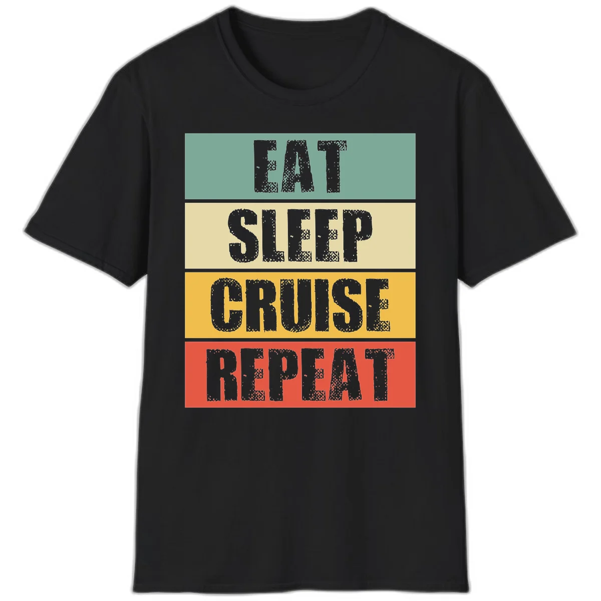 Eat Sleep Cruise Repeat Fun Vacation T-Shirt in Black