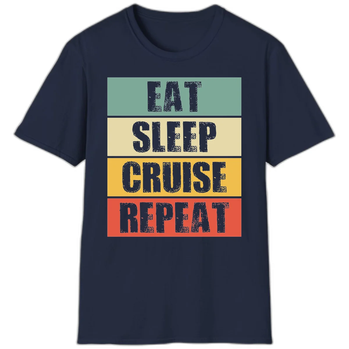 Eat Sleep Cruise Repeat Fun Vacation T-Shirt in Navy