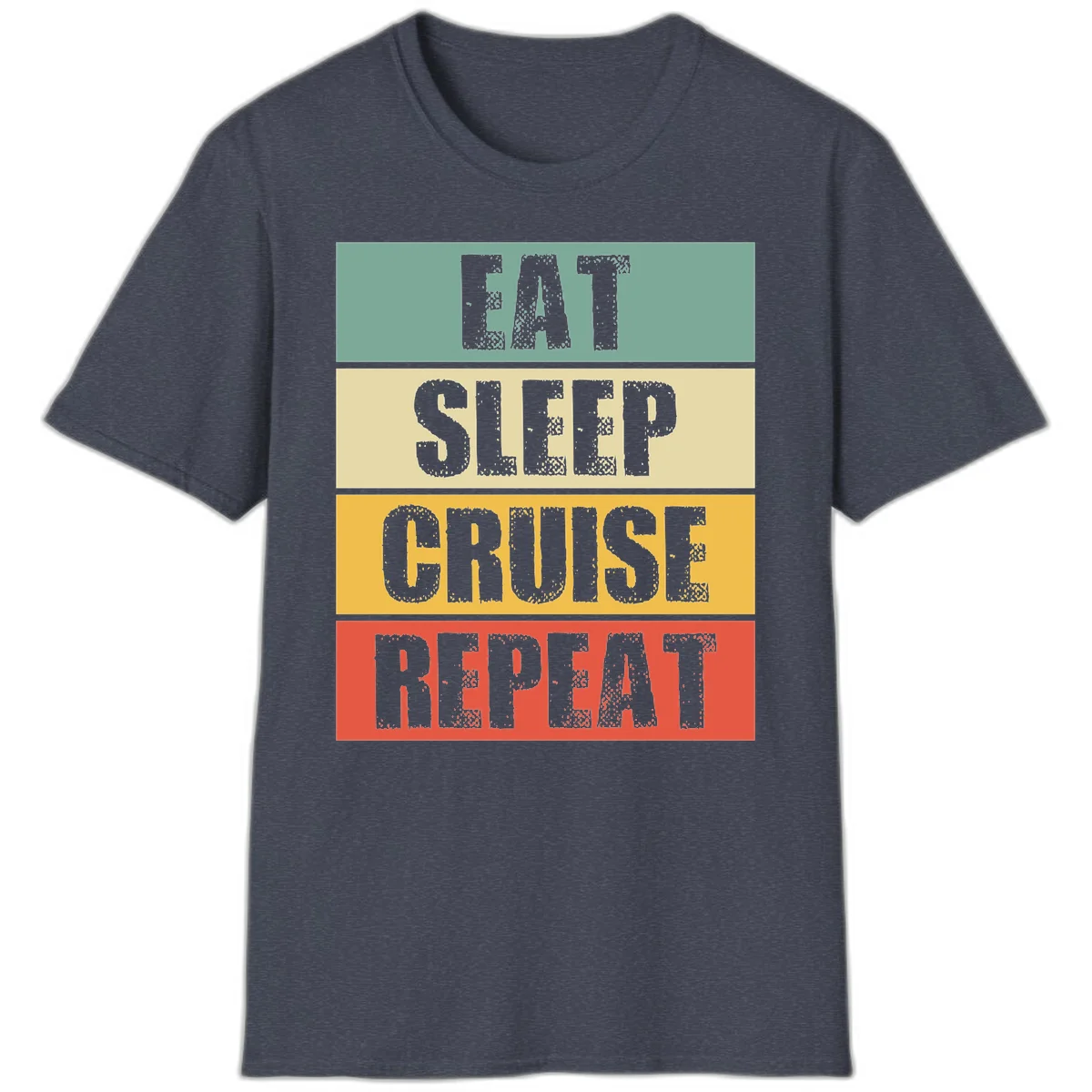 Eat Sleep Cruise Repeat Fun Vacation T-Shirt in Heather Navy