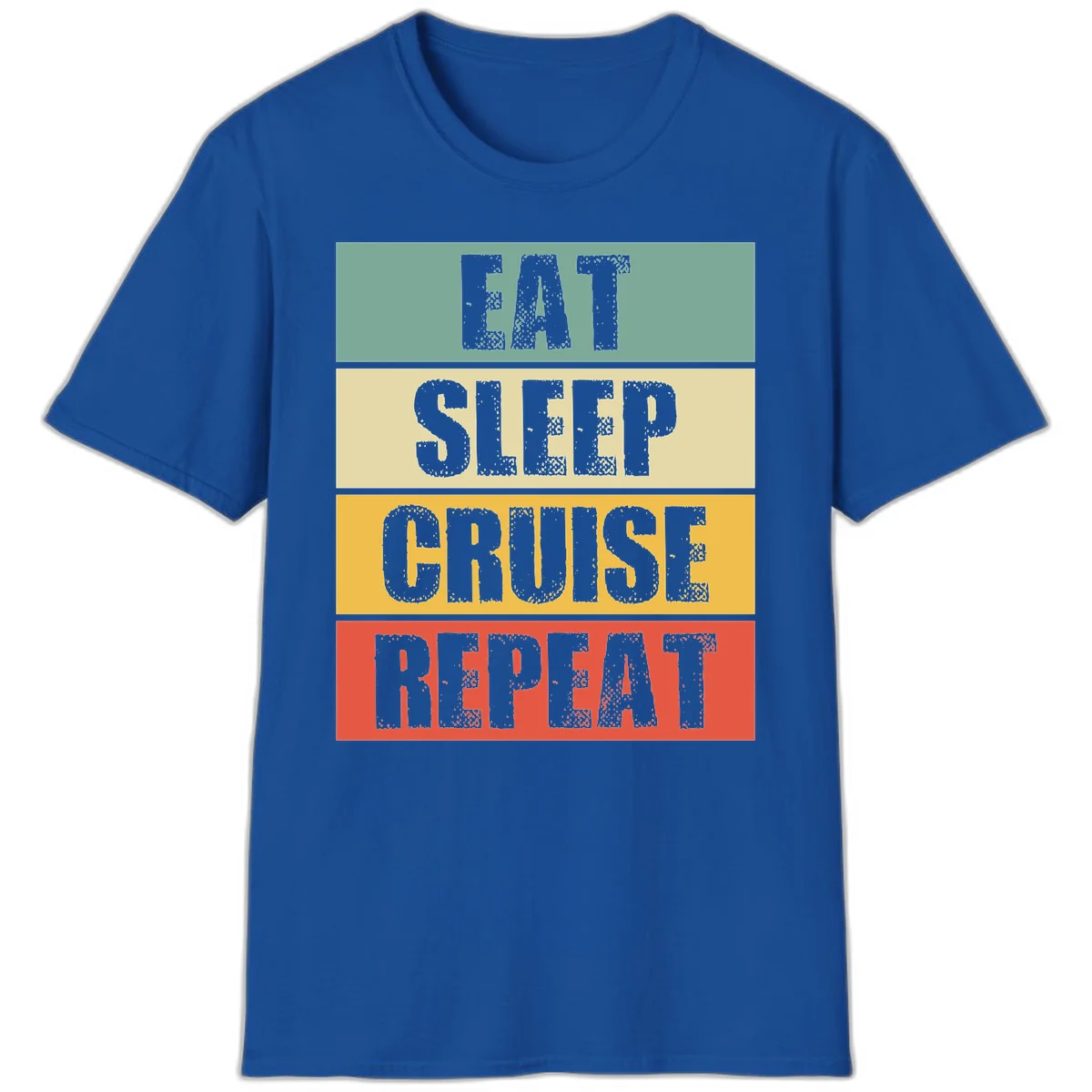Eat Sleep Cruise Repeat Fun Vacation T-Shirt in Royal