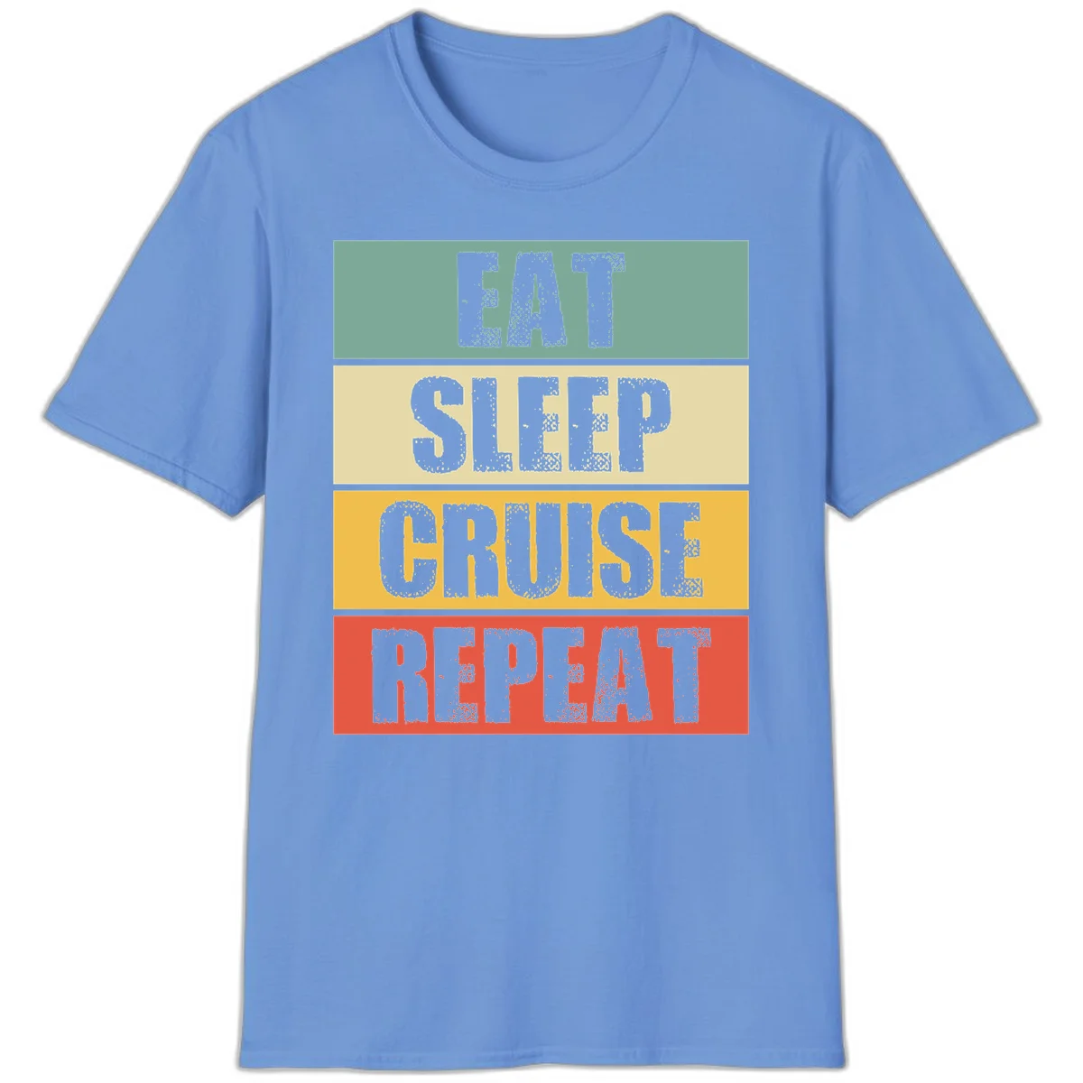 Eat Sleep Cruise Repeat Fun Vacation T-Shirt in Carolina Blue