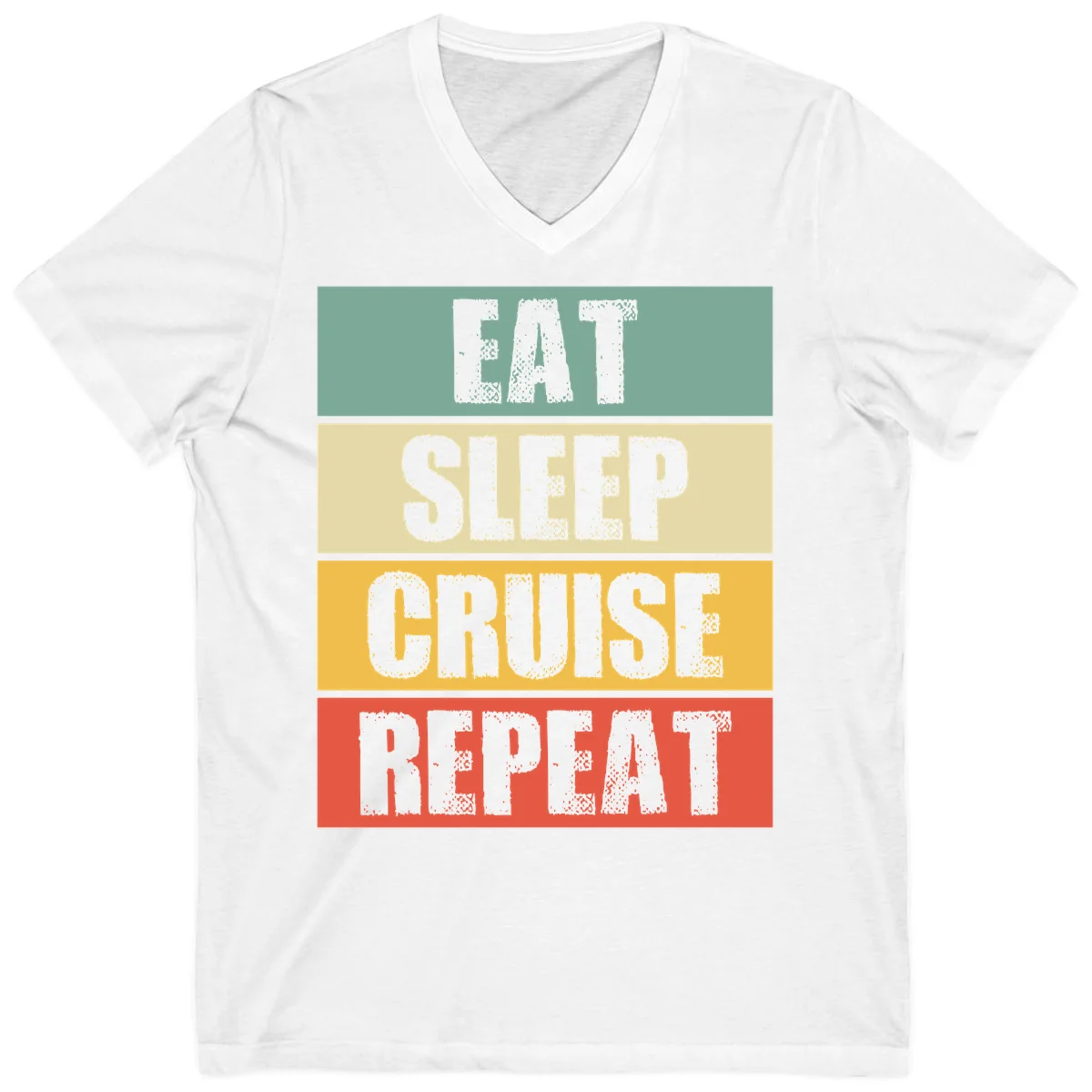 Eat Sleep Cruise Repeat Stylish V-Neck Tee in White