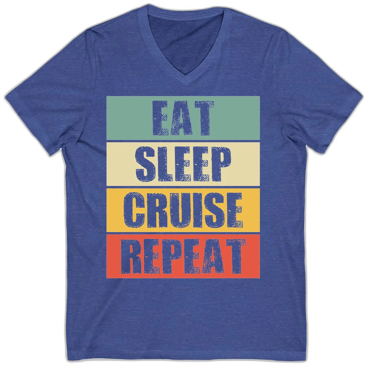 Eat Sleep Cruise Repeat Stylish V-Neck Tee in Heather True Royal