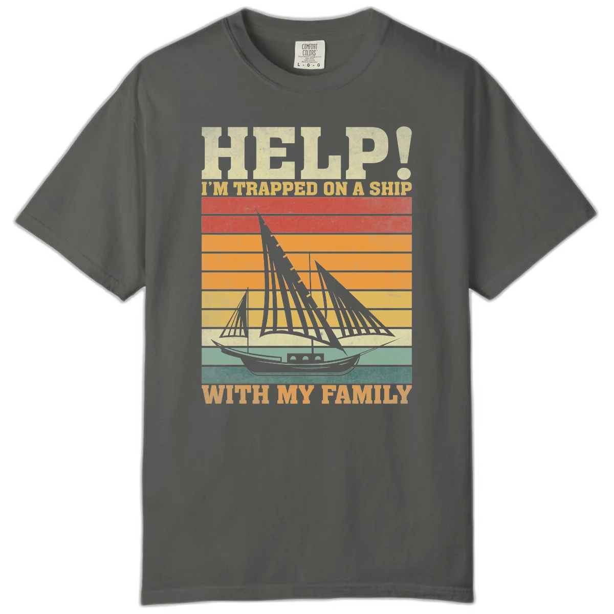 Help! I'm Trapped On A Ship With My Family Comfort Color Tee in Pepper