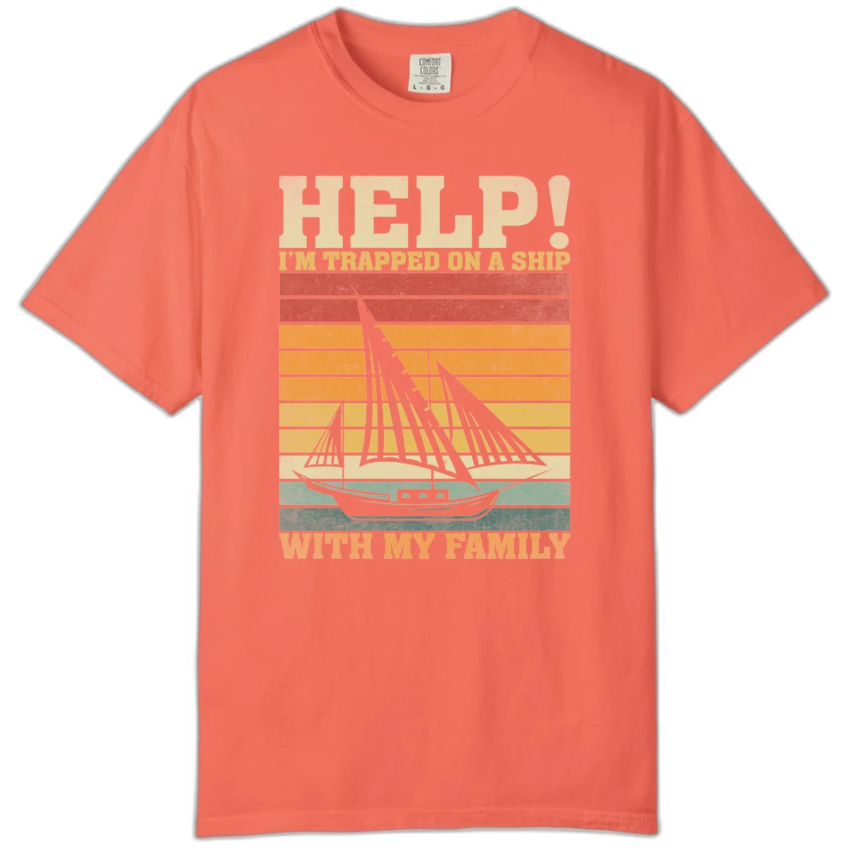 Help! I'm Trapped On A Ship With My Family Comfort Color Tee in Bright Salmon