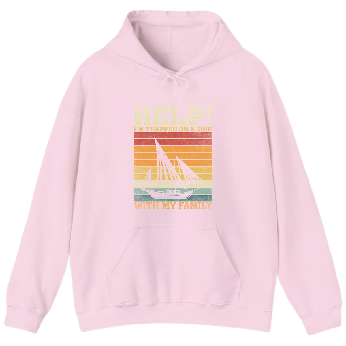 Help! I'm Trapped On A Ship With My Family Hoodie in Light Pink