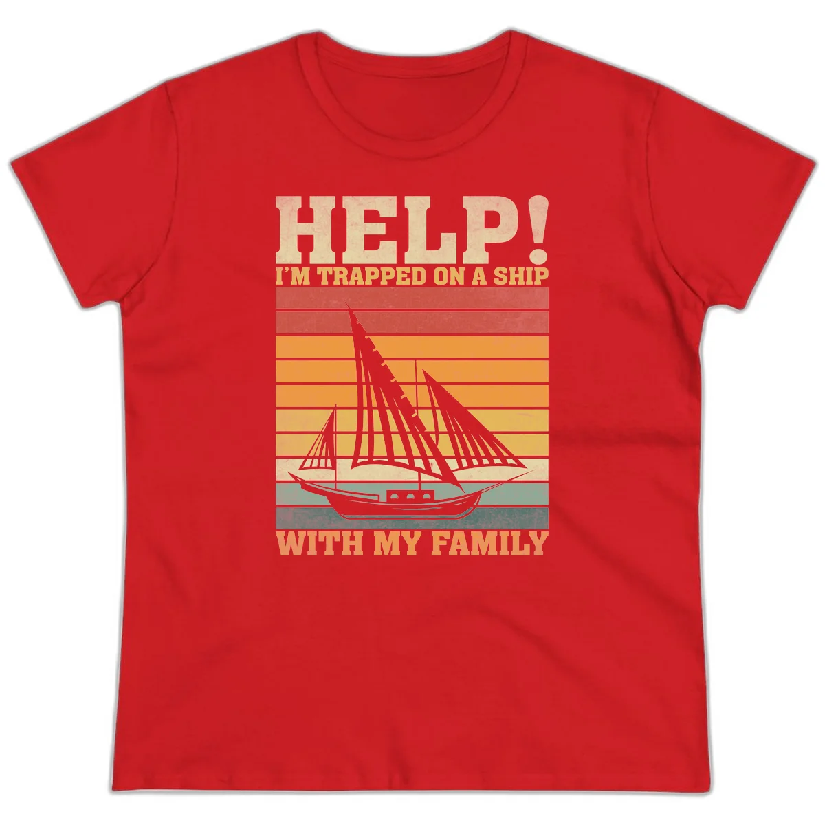 Help! I'm Trapped On A Ship With My Family Ladies Tee in Red