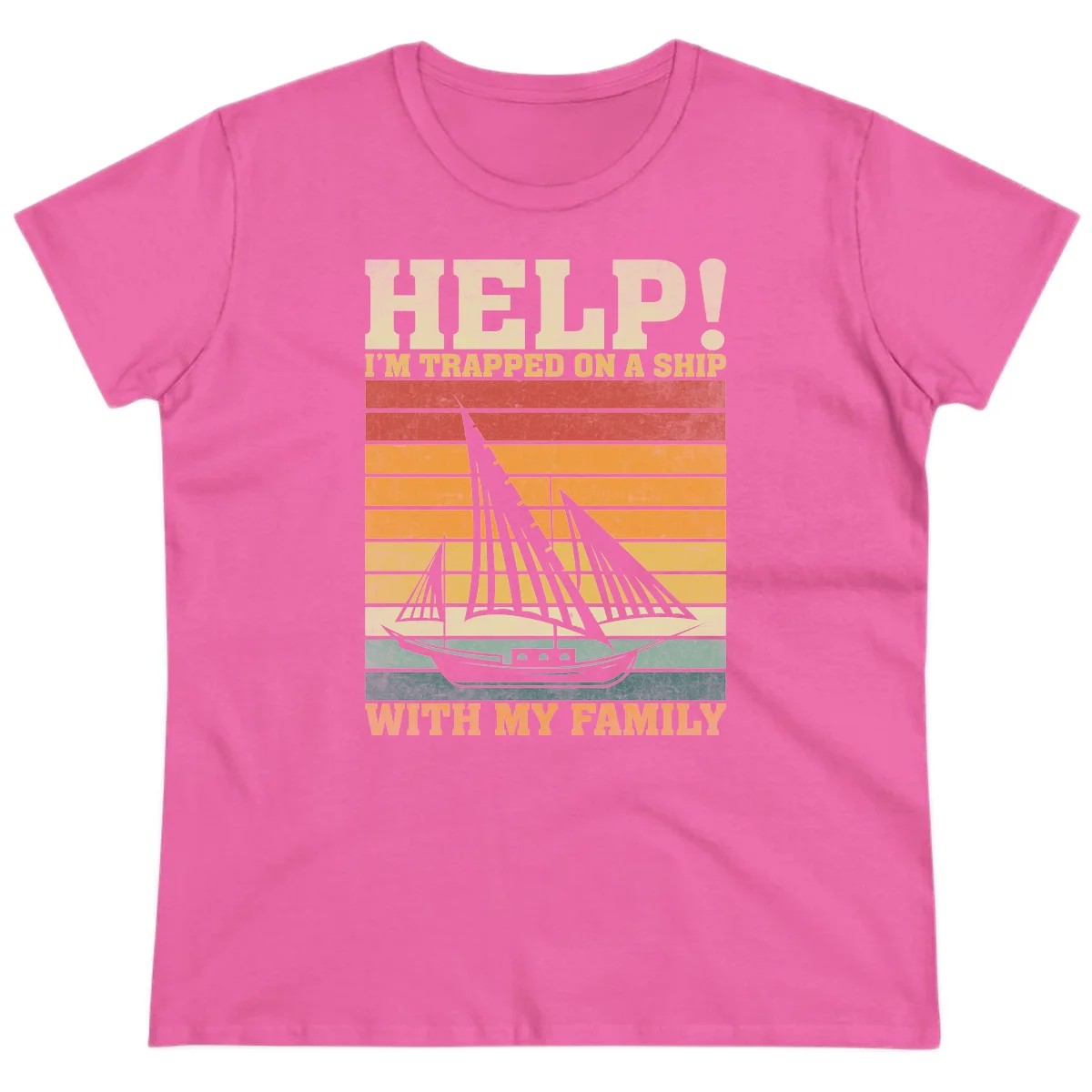Help! I'm Trapped On A Ship With My Family Ladies Tee in Azalea