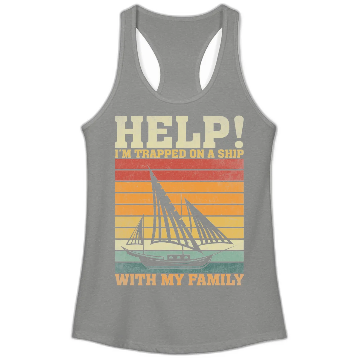 Help! I'm Trapped On A Ship With My Family Ladies Tank in Heather Grey