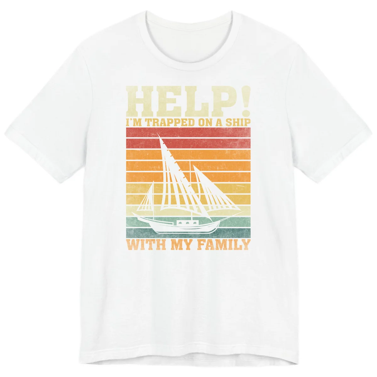 Help! I'm Trapped On A Ship With My Family Premium T-Shirt in White