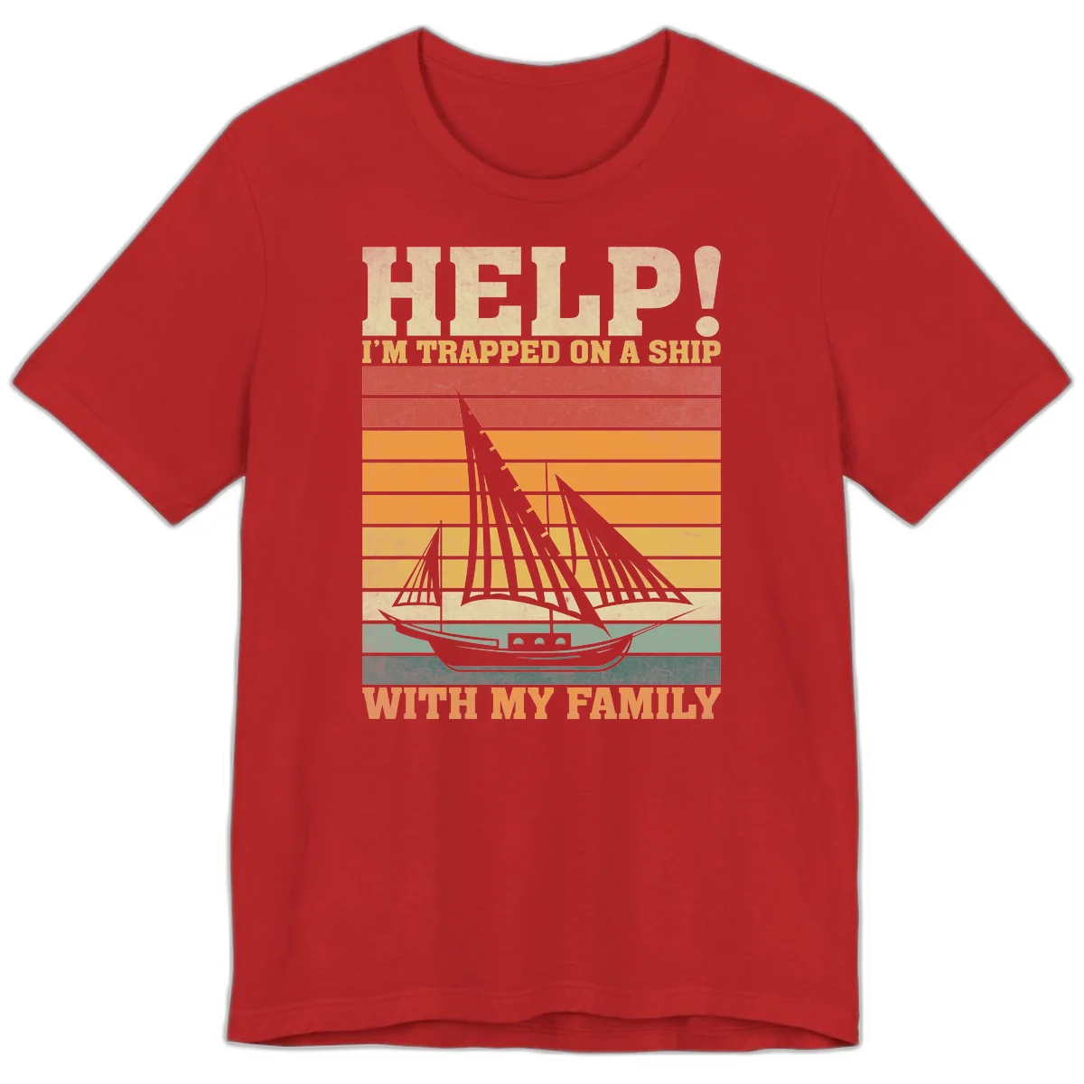 Help! I'm Trapped On A Ship With My Family Premium T-Shirt in Red