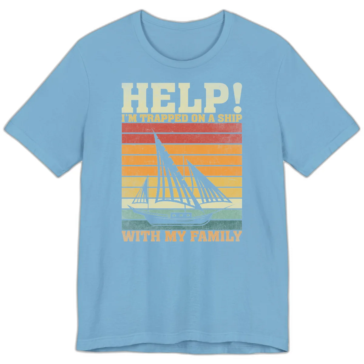 Help! I'm Trapped On A Ship With My Family Premium T-Shirt in Ocean Blue