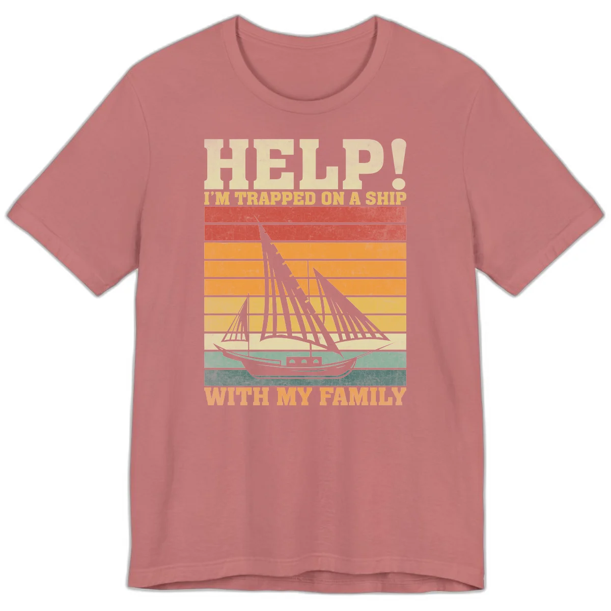 Help! I'm Trapped On A Ship With My Family Premium T-Shirt in Mauve