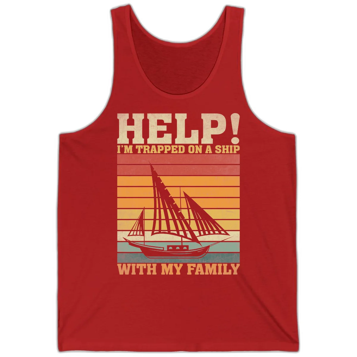 Help! I'm Trapped On A Ship With My Family Tank Top in Red