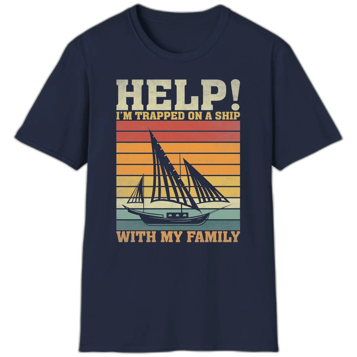 Help! I'm Trapped On A Ship With My Family T-Shirt in Navy