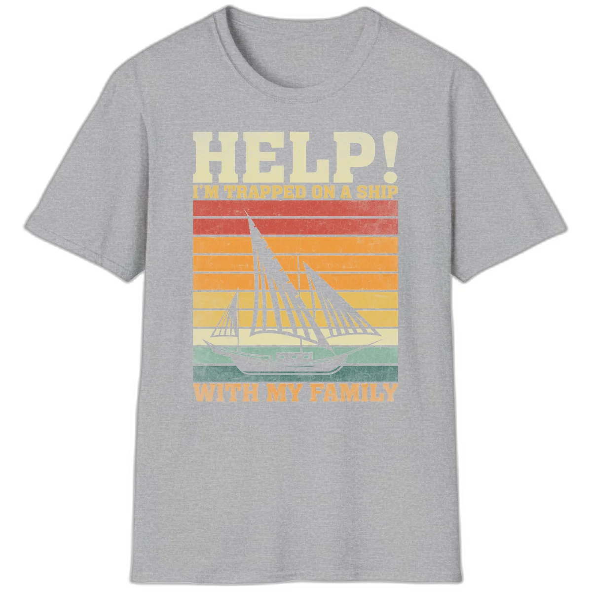 Help! I'm Trapped On A Ship With My Family T-Shirt in Sport Grey