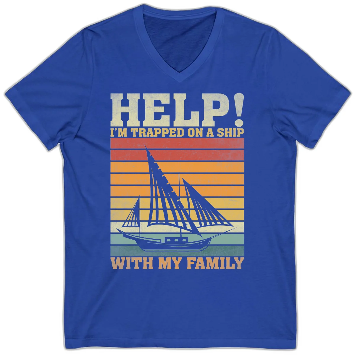 Help! I'm Trapped On A Ship With My Family V-Neck Tee in True Royal