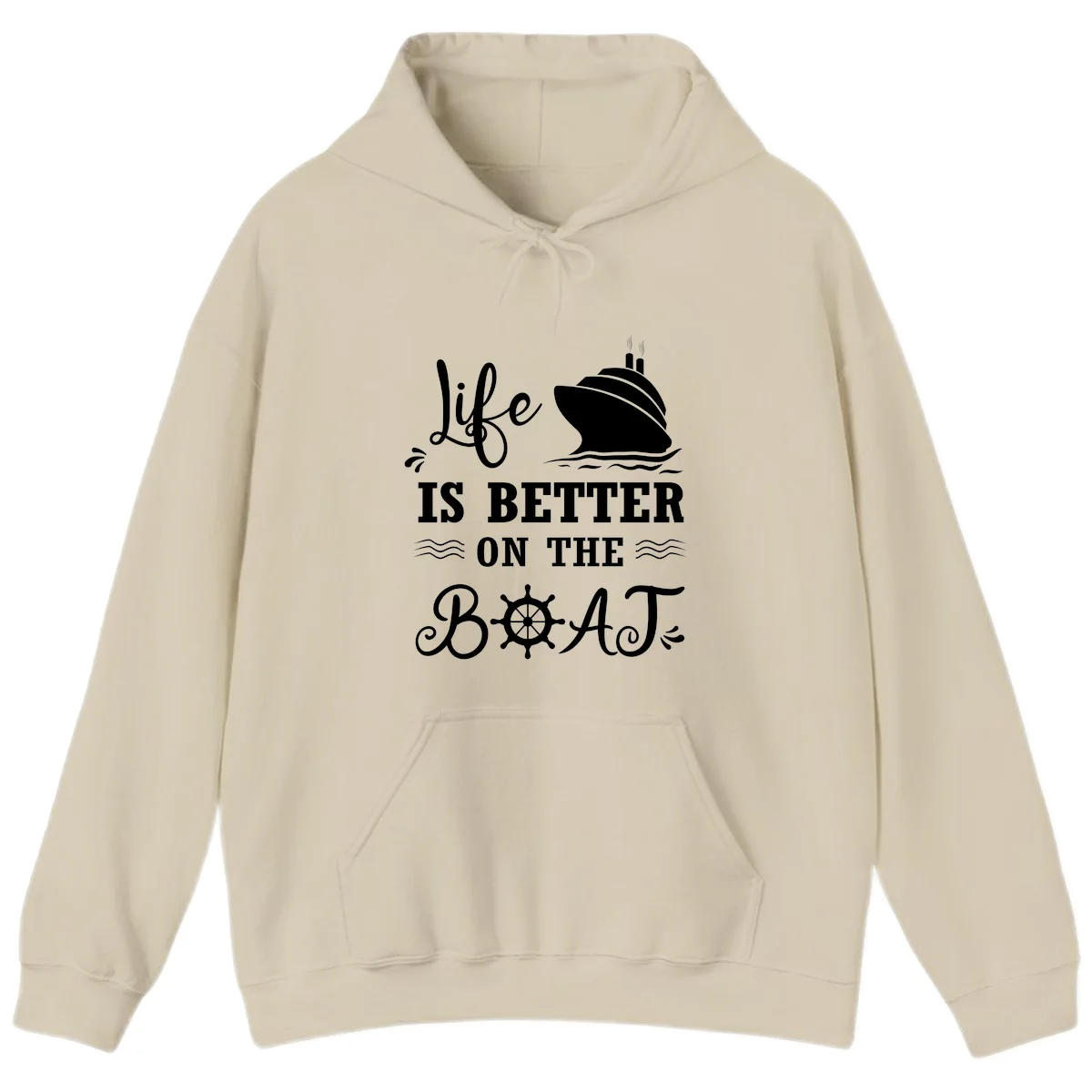 Life Is Better On The Boat Hoodie in Sand