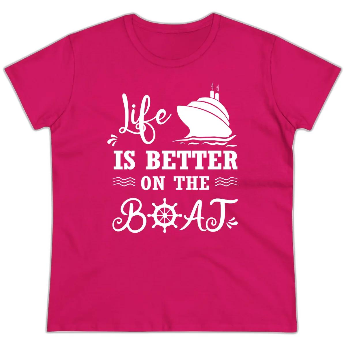 Life Is Better On The Boat Ladies Tee in Heliconia