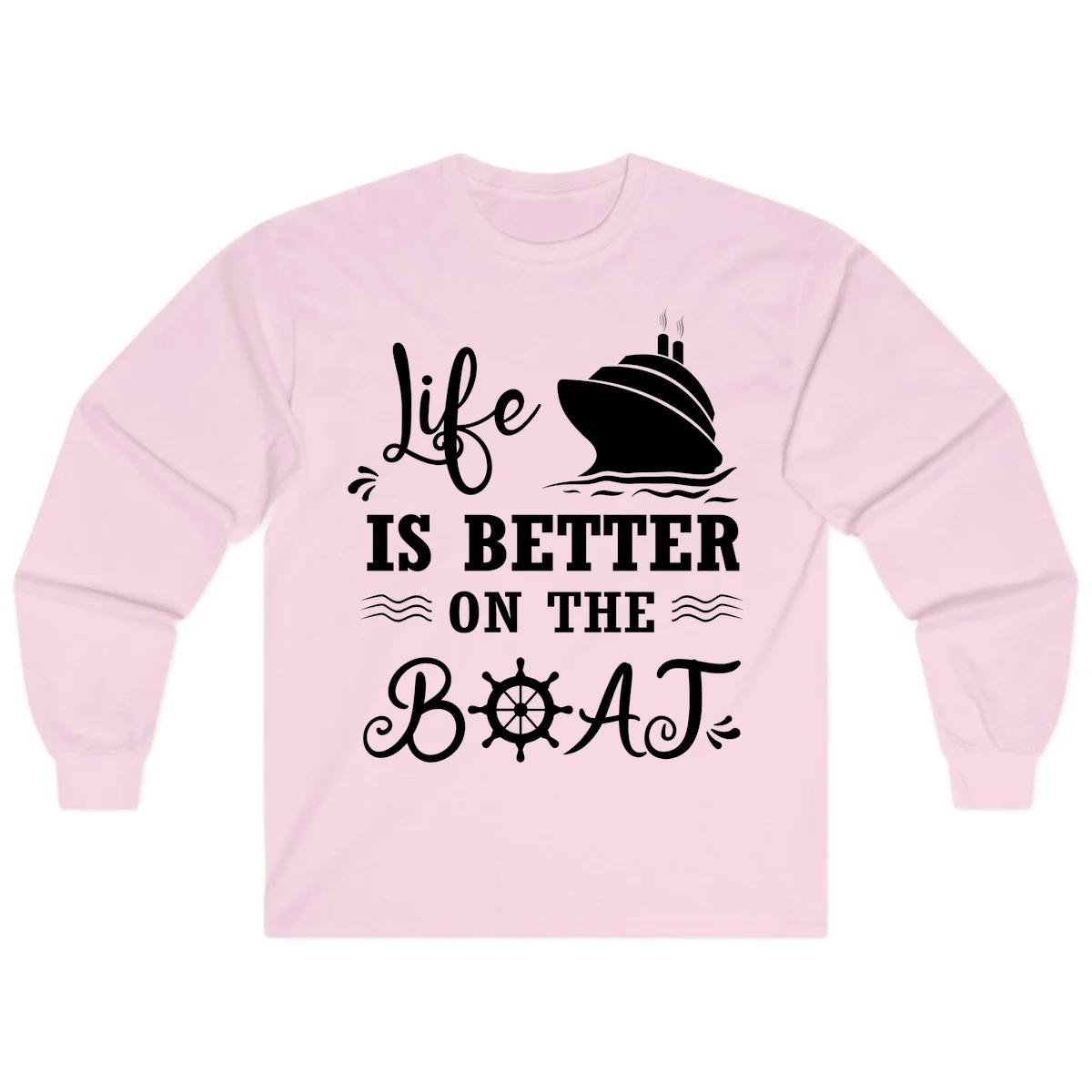 Life Is Better On The Boat Long Sleeve in Light Pink