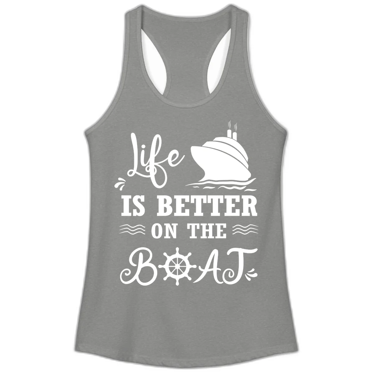 Life Is Better On The Boat Ladies Tank in Heather Grey