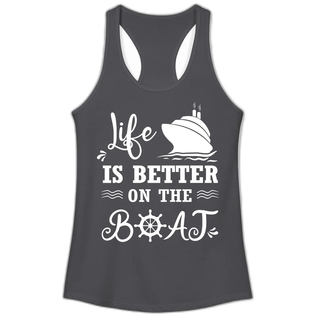 Life Is Better On The Boat Ladies Tank in Solid Dark Gray