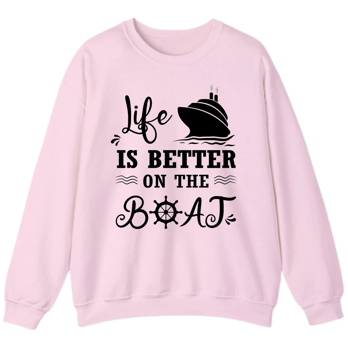 Life Is Better On The Boat Sweatshirt in Light Pink