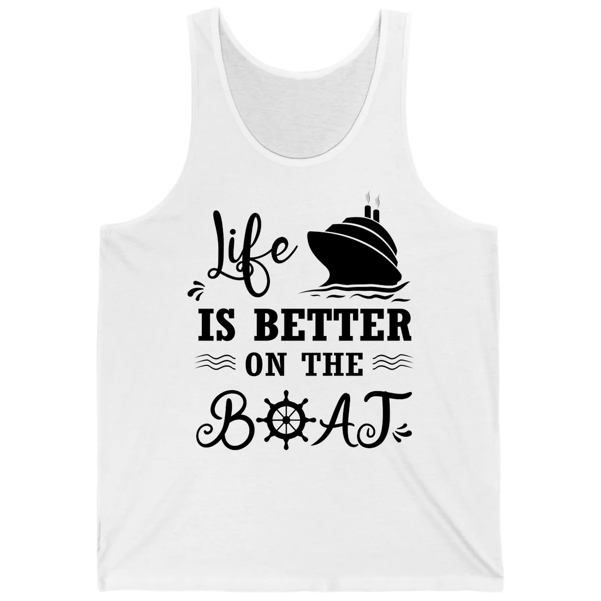 Life Is Better On The Boat Tank in White