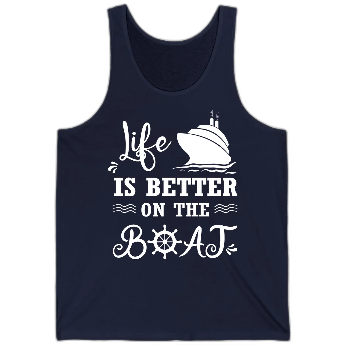 Life Is Better On The Boat Tank in Navy