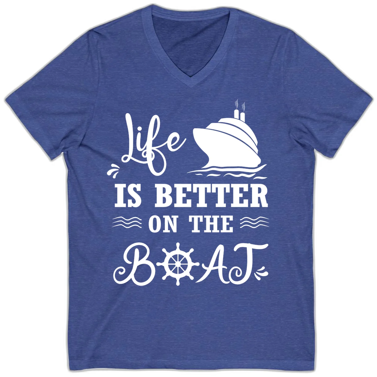 Life Is Better On The Boat V-Neck in Heather True Royal