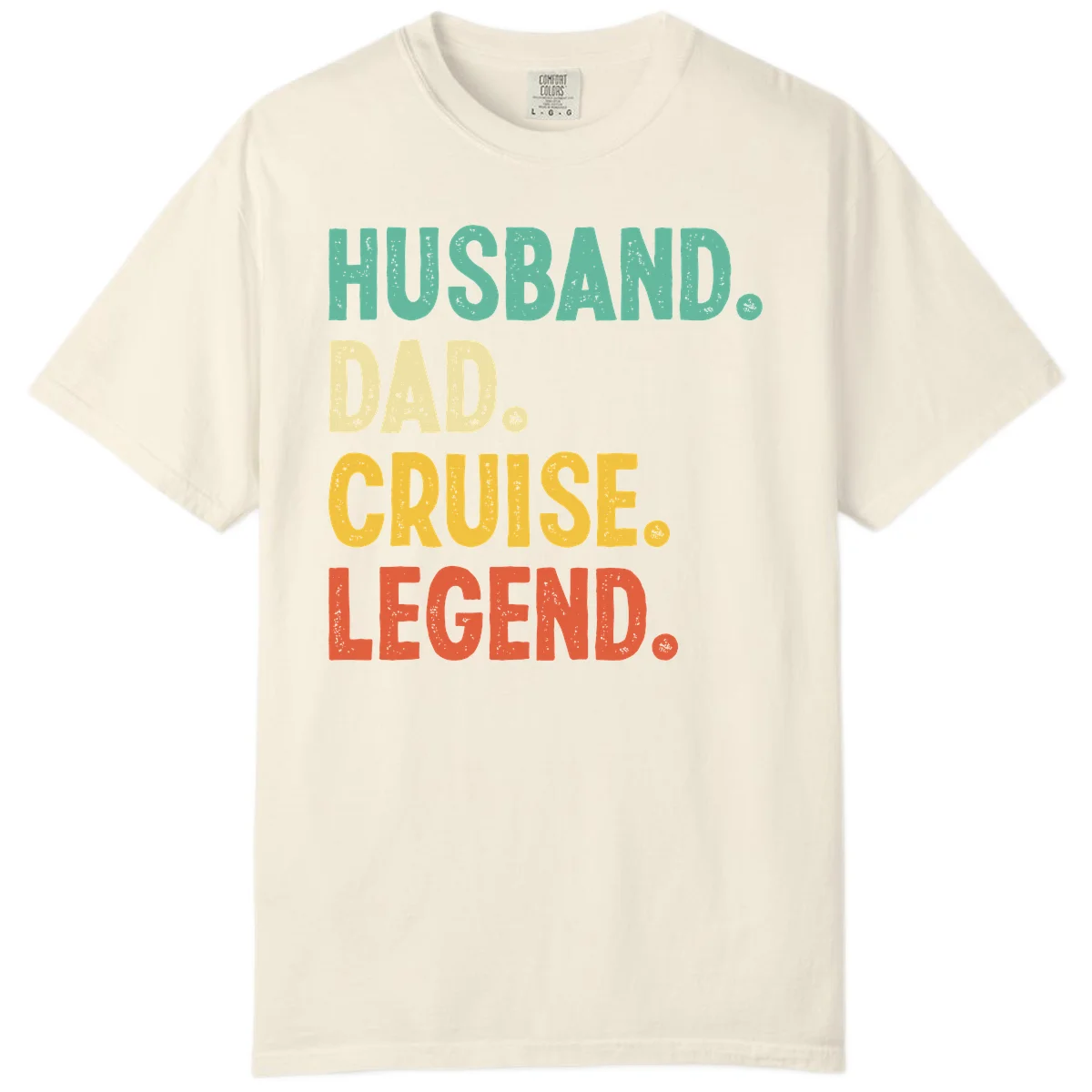 Husband Dad Cruise Legend Comfort Color in Ivory