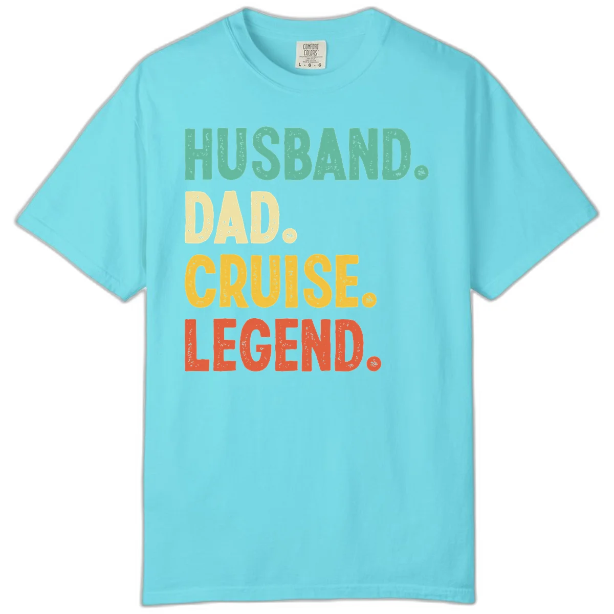 Husband Dad Cruise Legend Comfort Color in Lagoon Blue