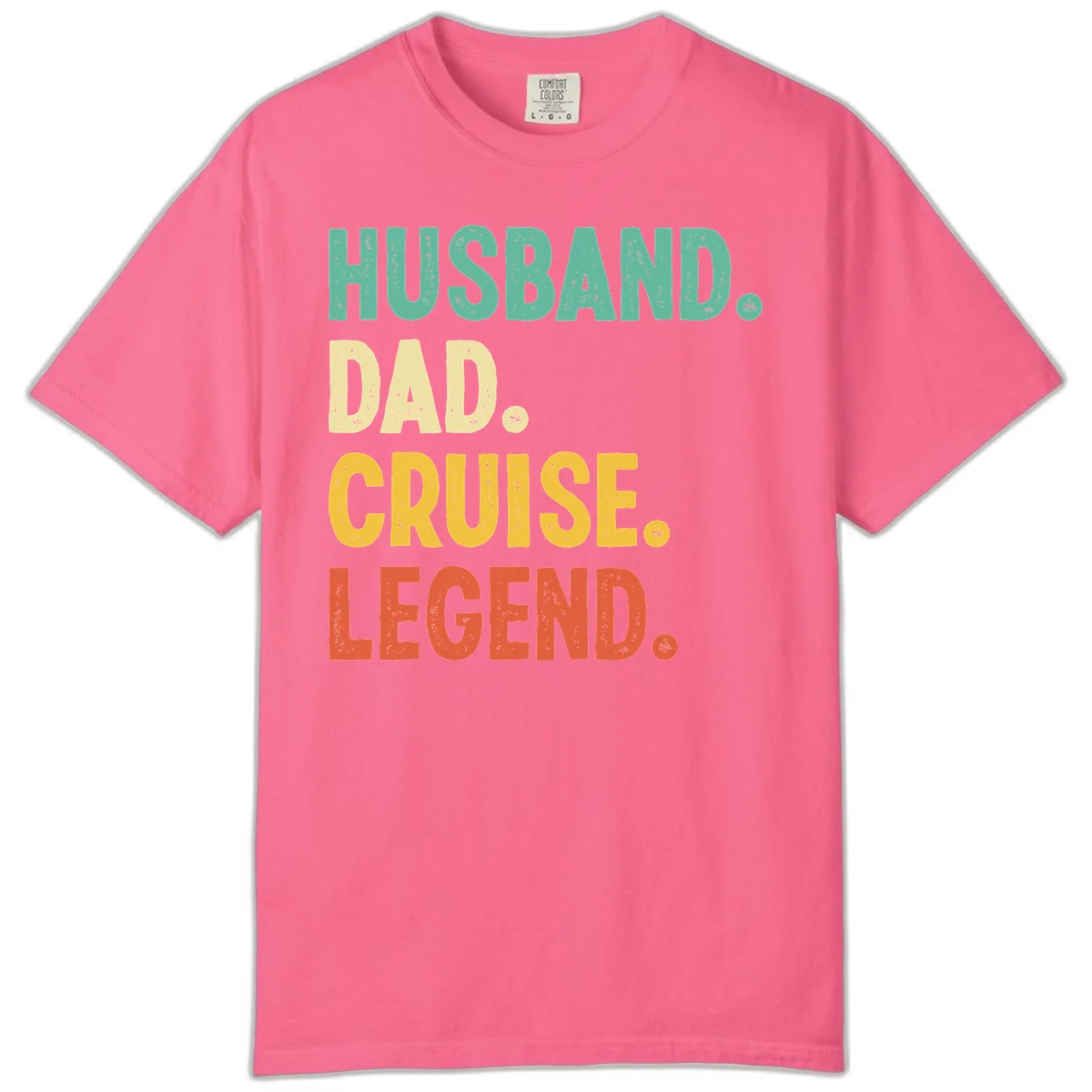 Husband Dad Cruise Legend Comfort Color in Crunchberry