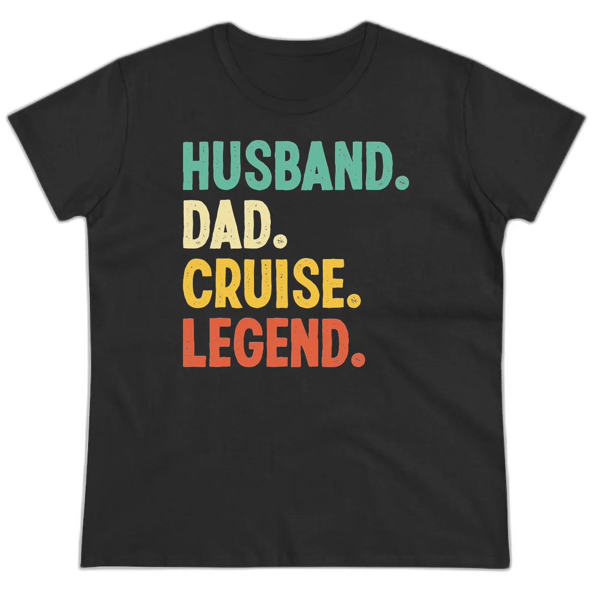 Husband Dad Cruise Legend Ladies Tee in Black