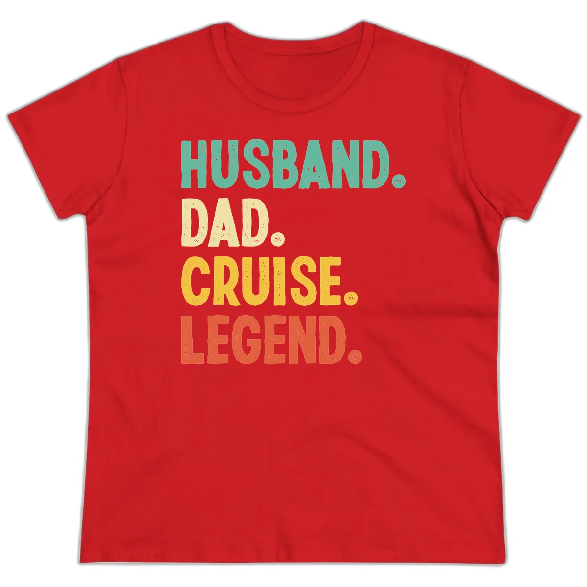 Husband Dad Cruise Legend Ladies Tee in Red