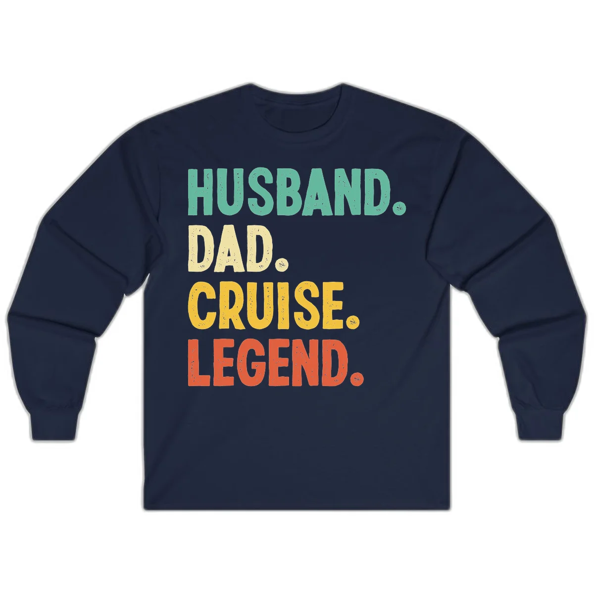 Husband Dad Cruise Legend Long Sleeve in Navy