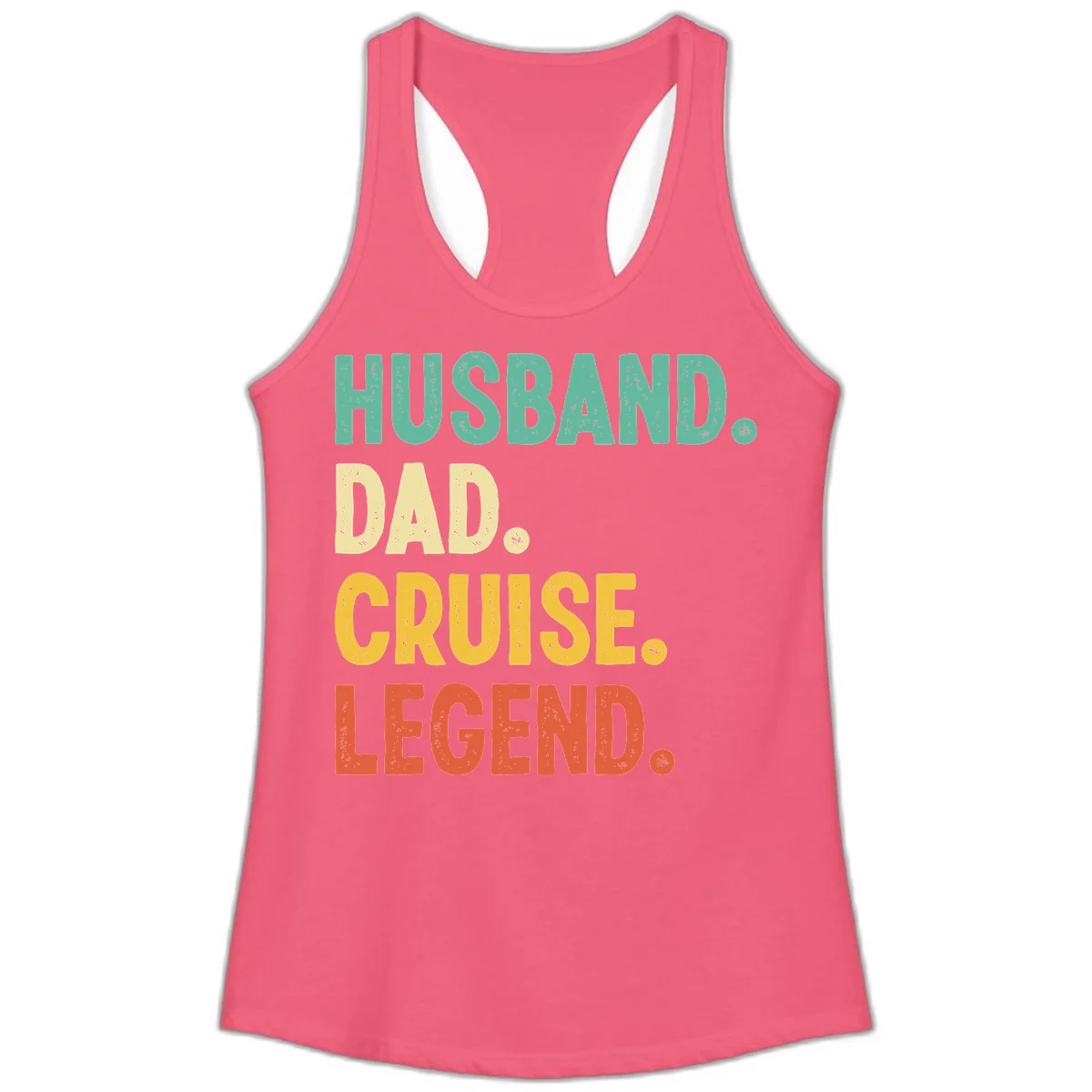 Husband Dad Cruise Legend Ladies Tank in Hot Pink