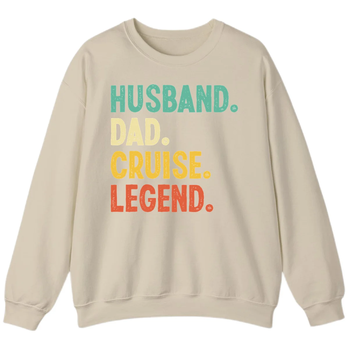 Husband Dad Cruise Legend Sweatshirt in Sand