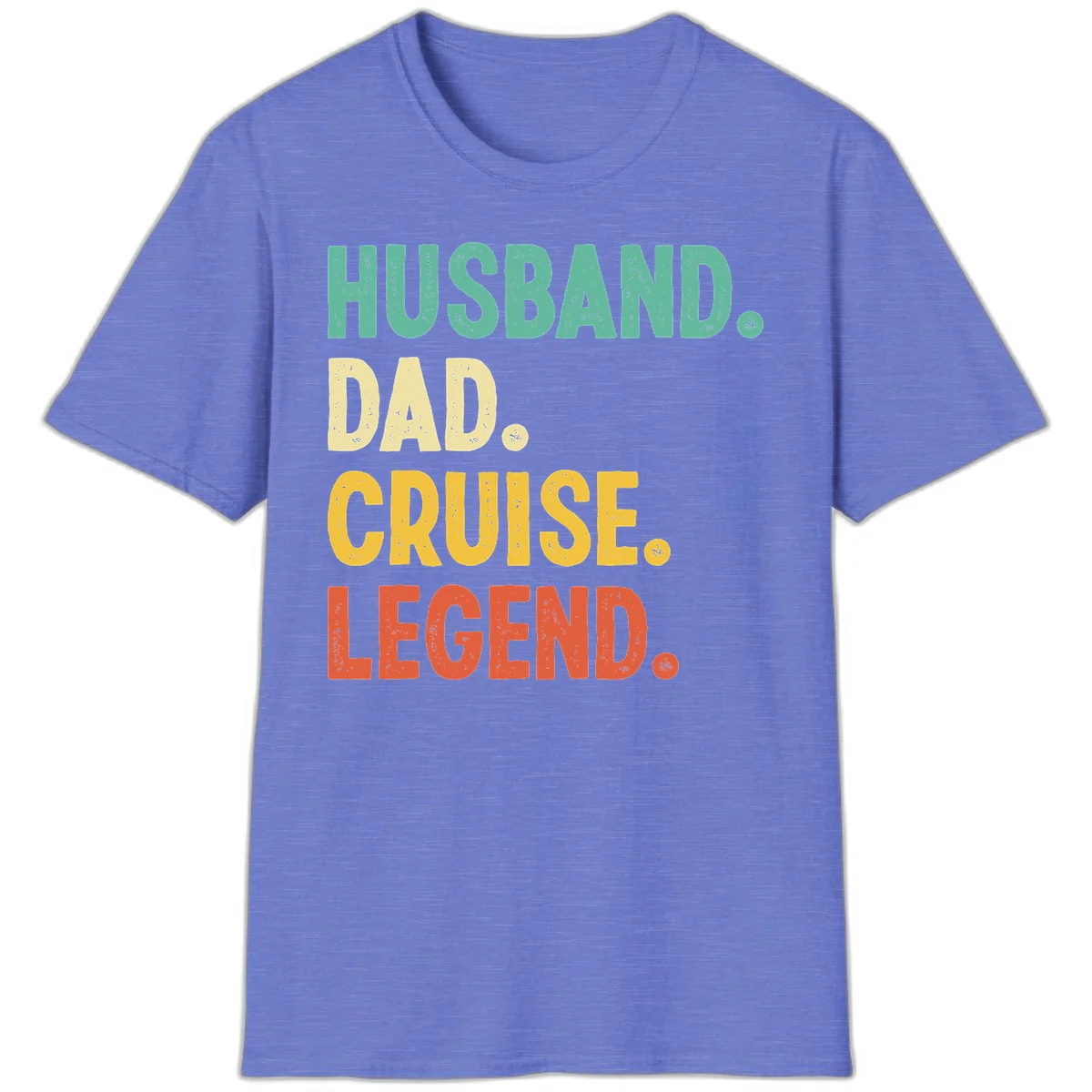 Husband Dad Cruise Legend T-Shirt in Heather Royal