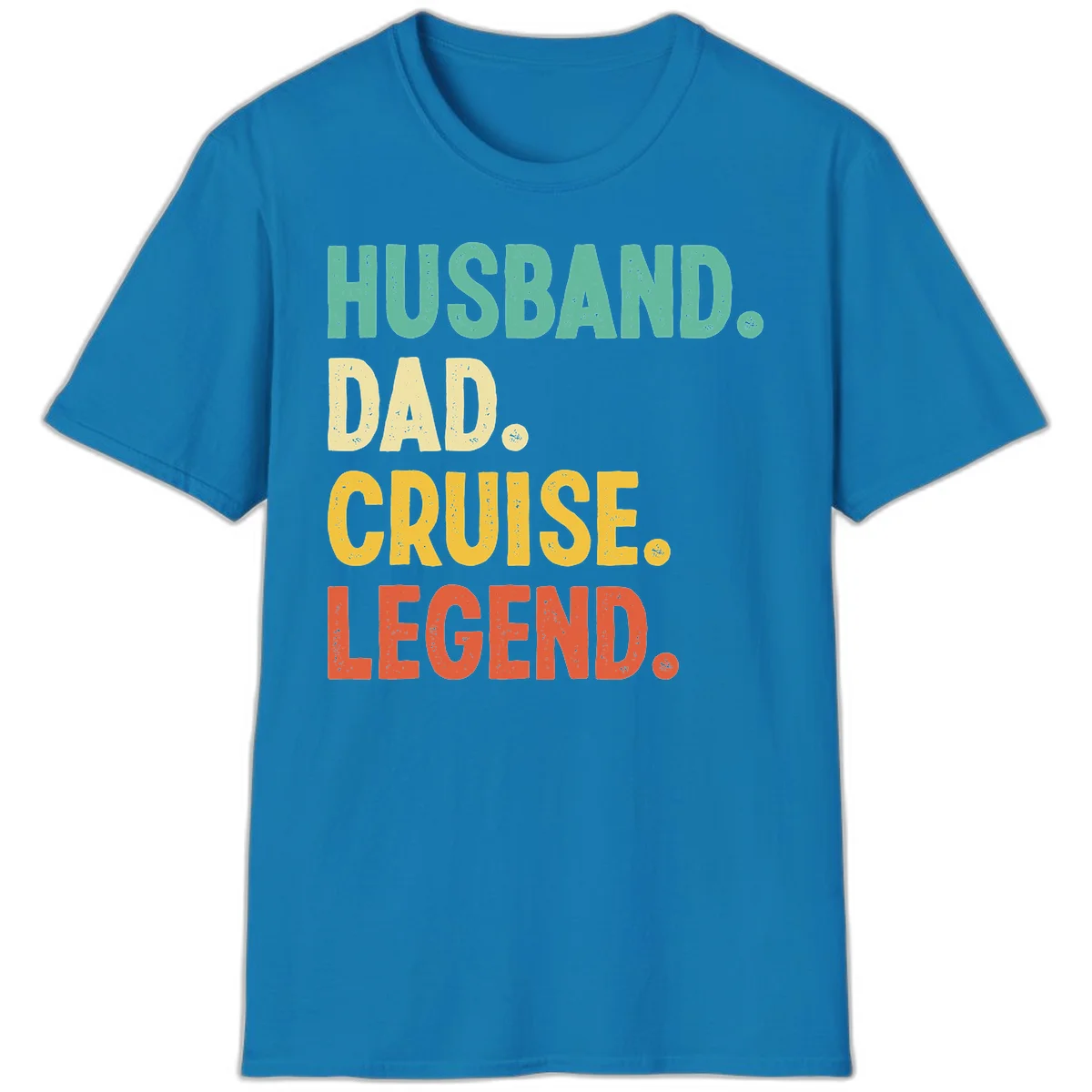 Husband Dad Cruise Legend T-Shirt in Sapphire