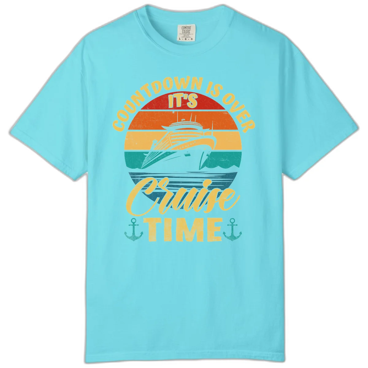 Countdown Is Over It's Cruise Time Comfort Color in Lagoon Blue