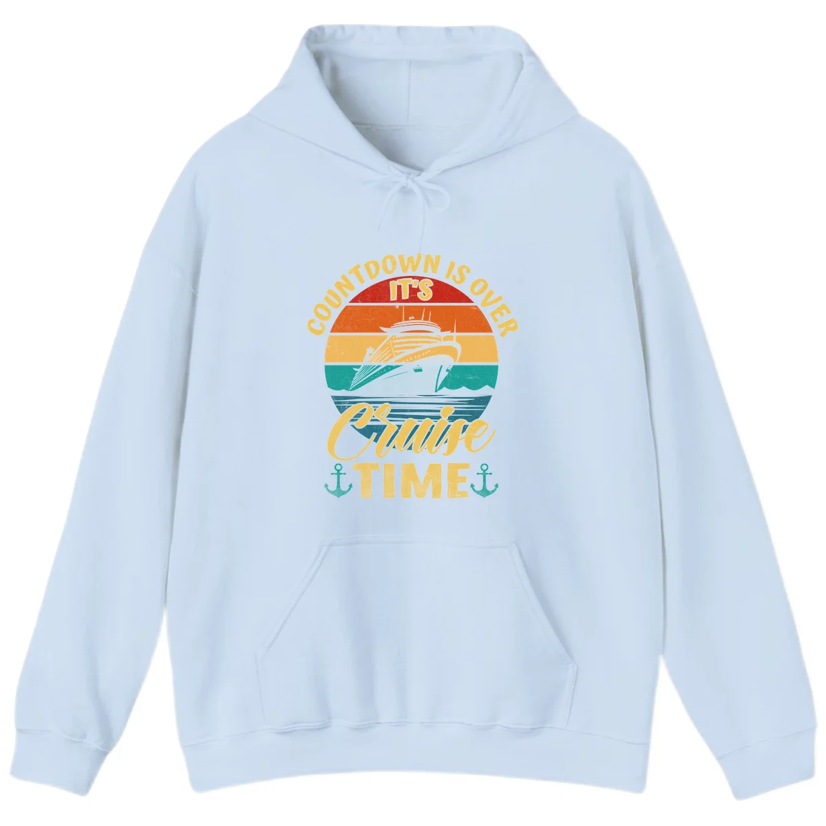 Countdown Is Over It's Cruise Time Hoodie in Light Blue