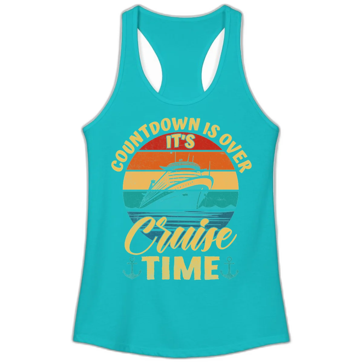 Countdown Is Over It's Cruise Time Ladies Tank in Tahiti Blue