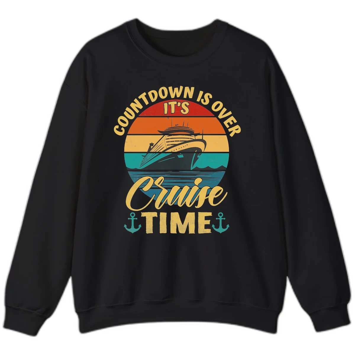 Countdown Is Over It's Cruise Time Sweatshirt in Black