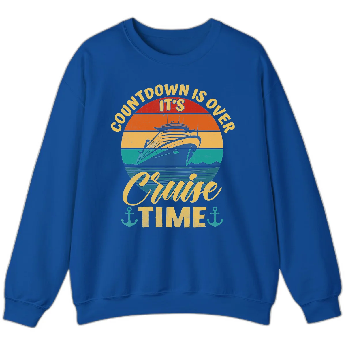 Countdown Is Over It's Cruise Time Sweatshirt in Royal