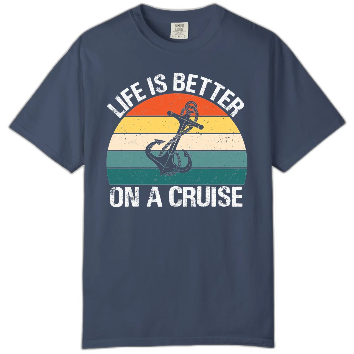 Life Is Better On A Cruise Comfort Color in Midnight